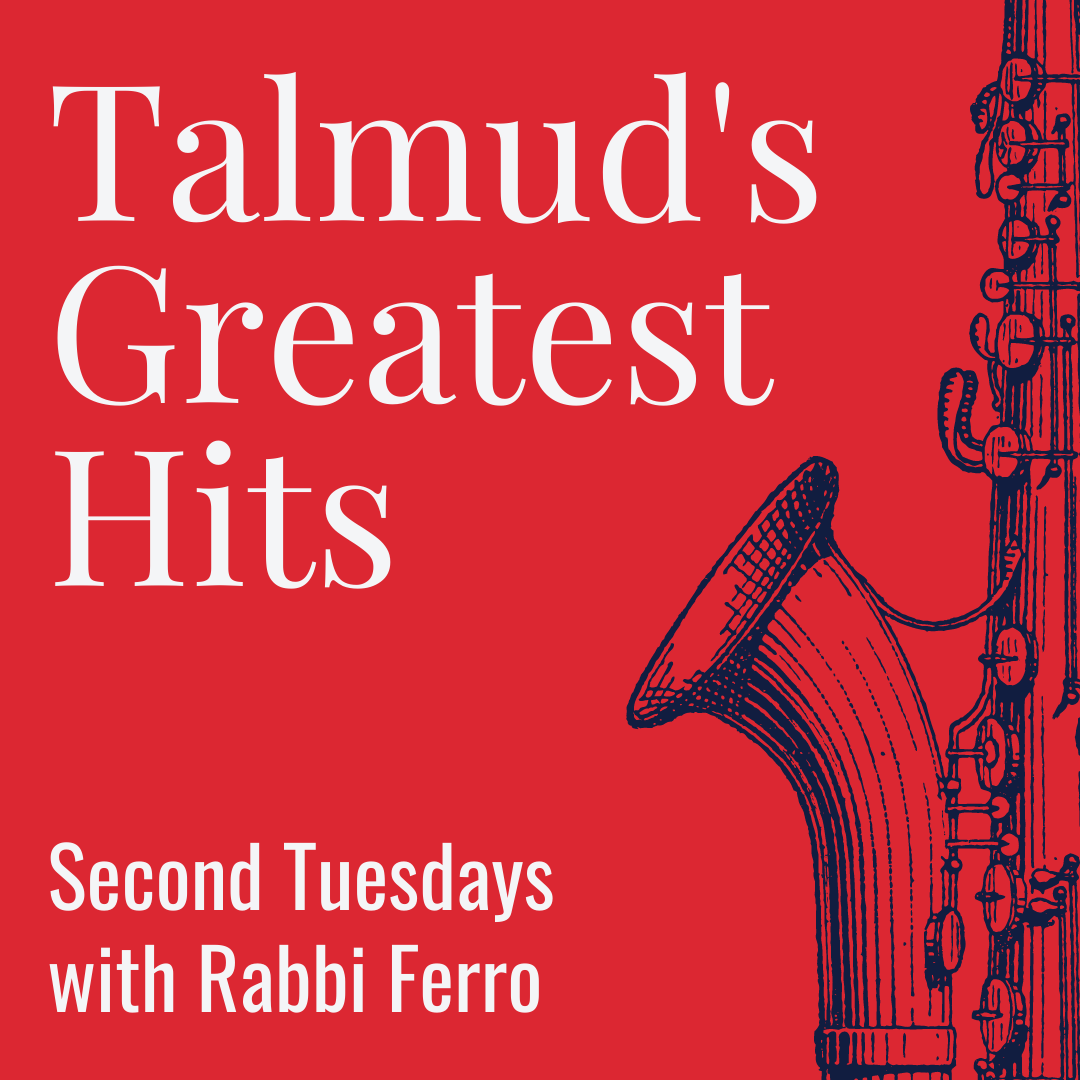 Talmud’s Greatest Hits