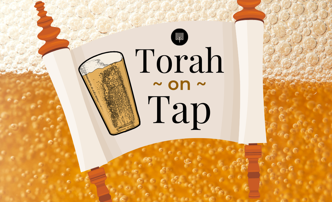 Torah on Tap
