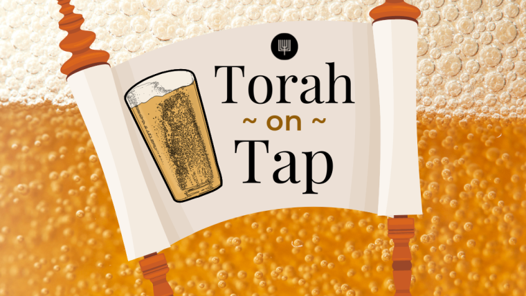 Torah on Tap
